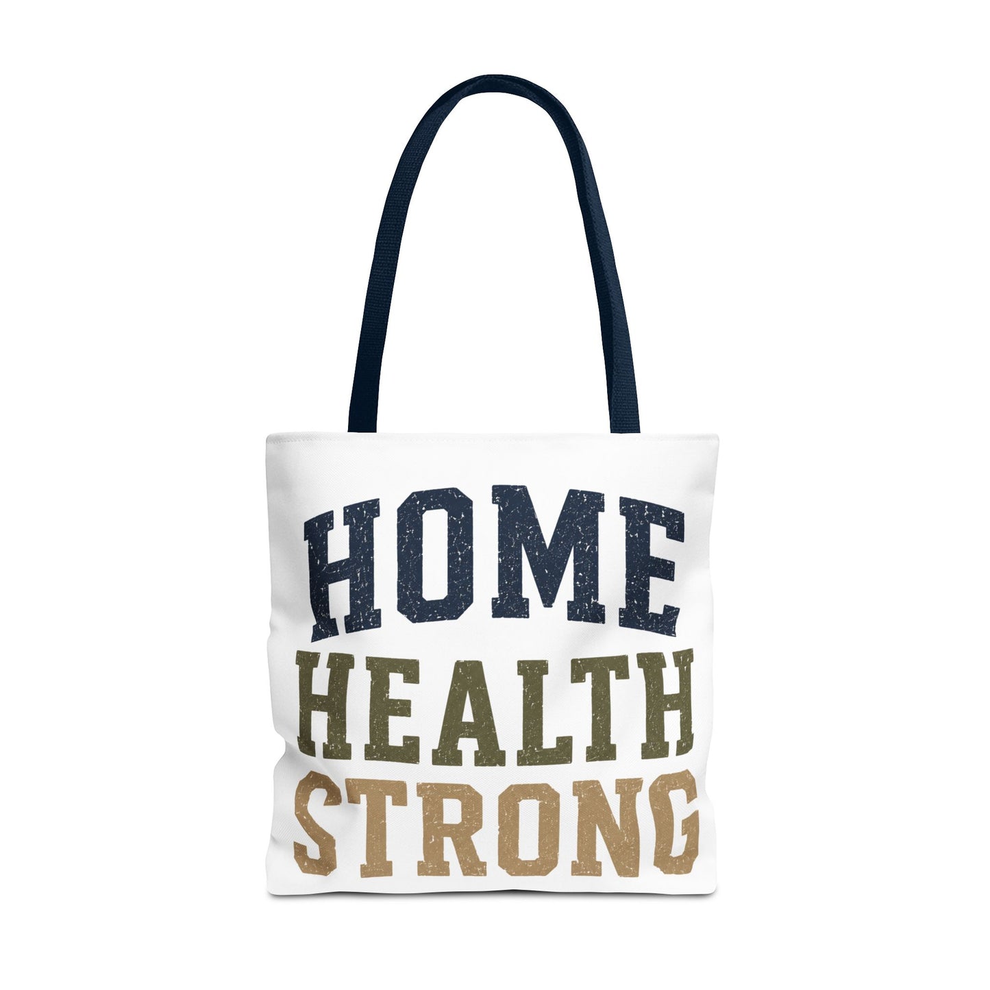 Home Health Strong Tote Bag — Durable Nurse & Caregiver Support Tote