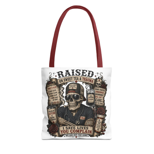 Tote — "Raised on Sweet Tea & Trauma"