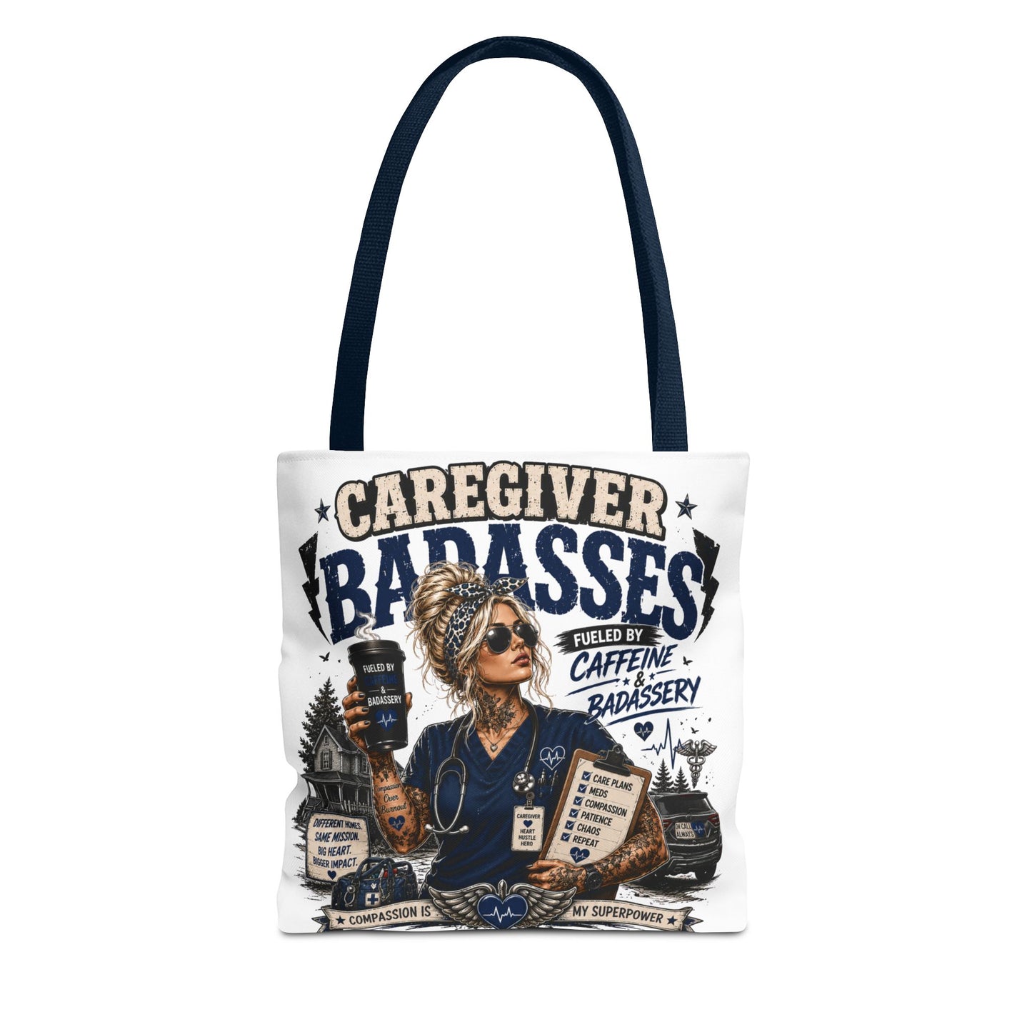 Caregiver Badasses Tote Bag – Funny Nurse/Caregiver Home Health/ Home Care Gift (Fueled by Caffeine & Badassery)
