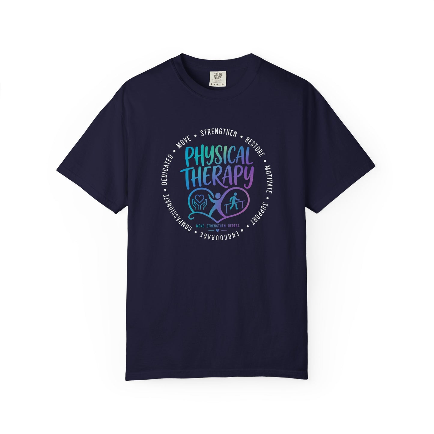 Physical Therapy T-Shirt — Strengthen, Restore & Move Tee