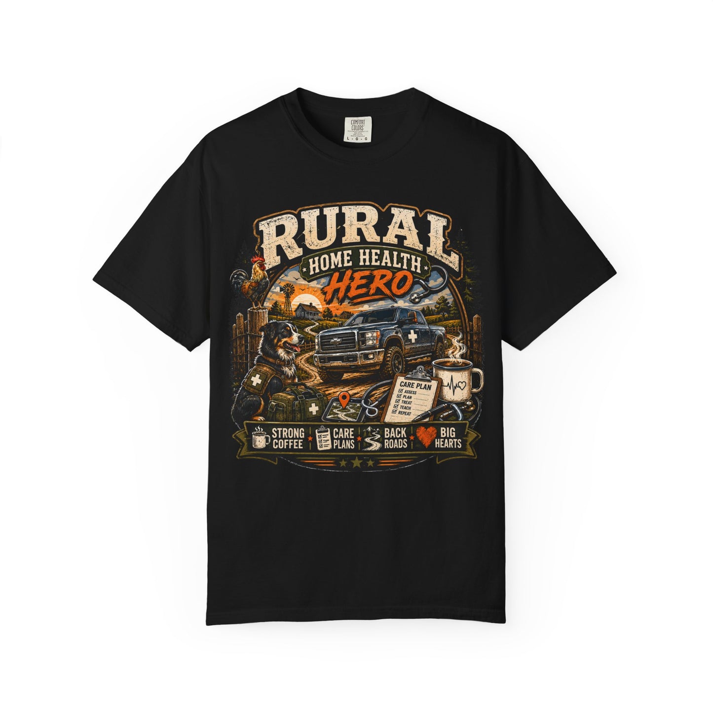 Rural Home Health Hero T-Shirt — Strong Coffee, Big Hearts Tribute Tee