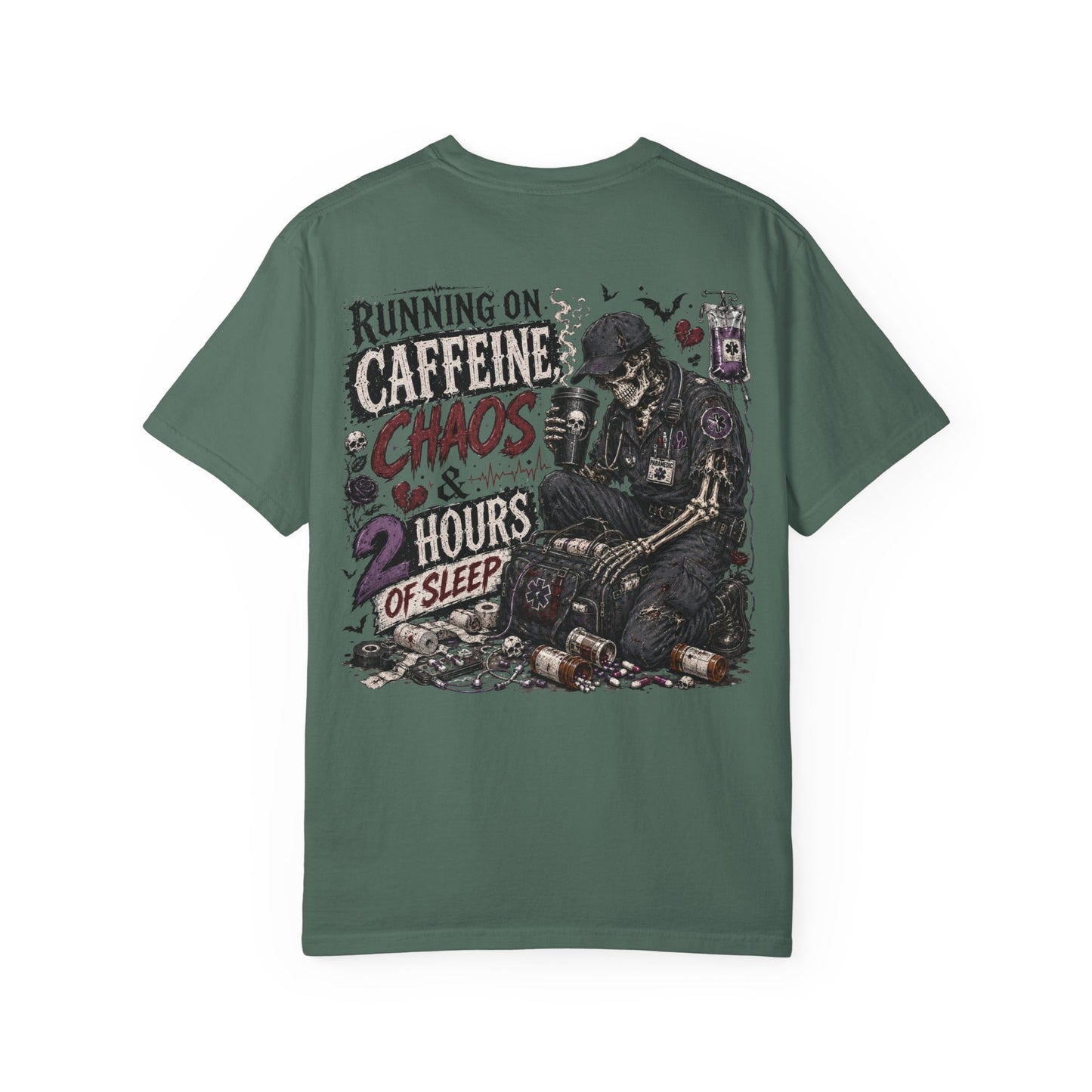 Caffeine, Chaos & 2 Hours of Sleep T-Shirt — Health Care Grunge Graphic Tee