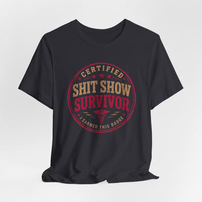 Shit Show Survivor T‑Shirt