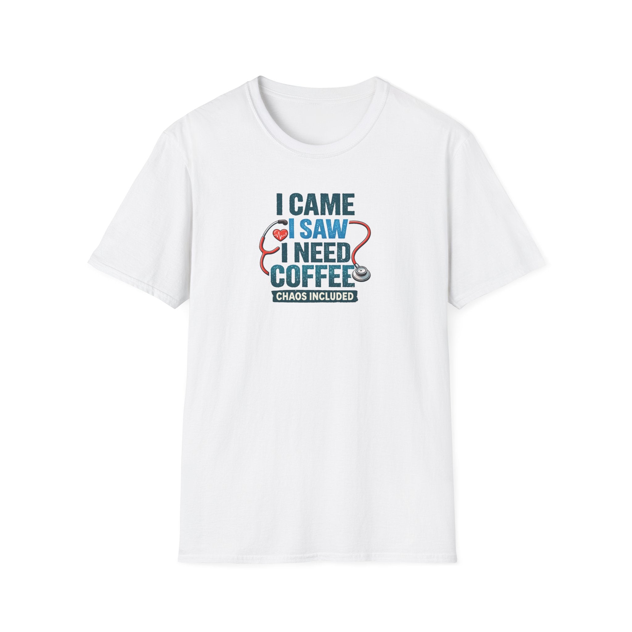 "I Came I Saw I Need Coffee (Chaos Included)"