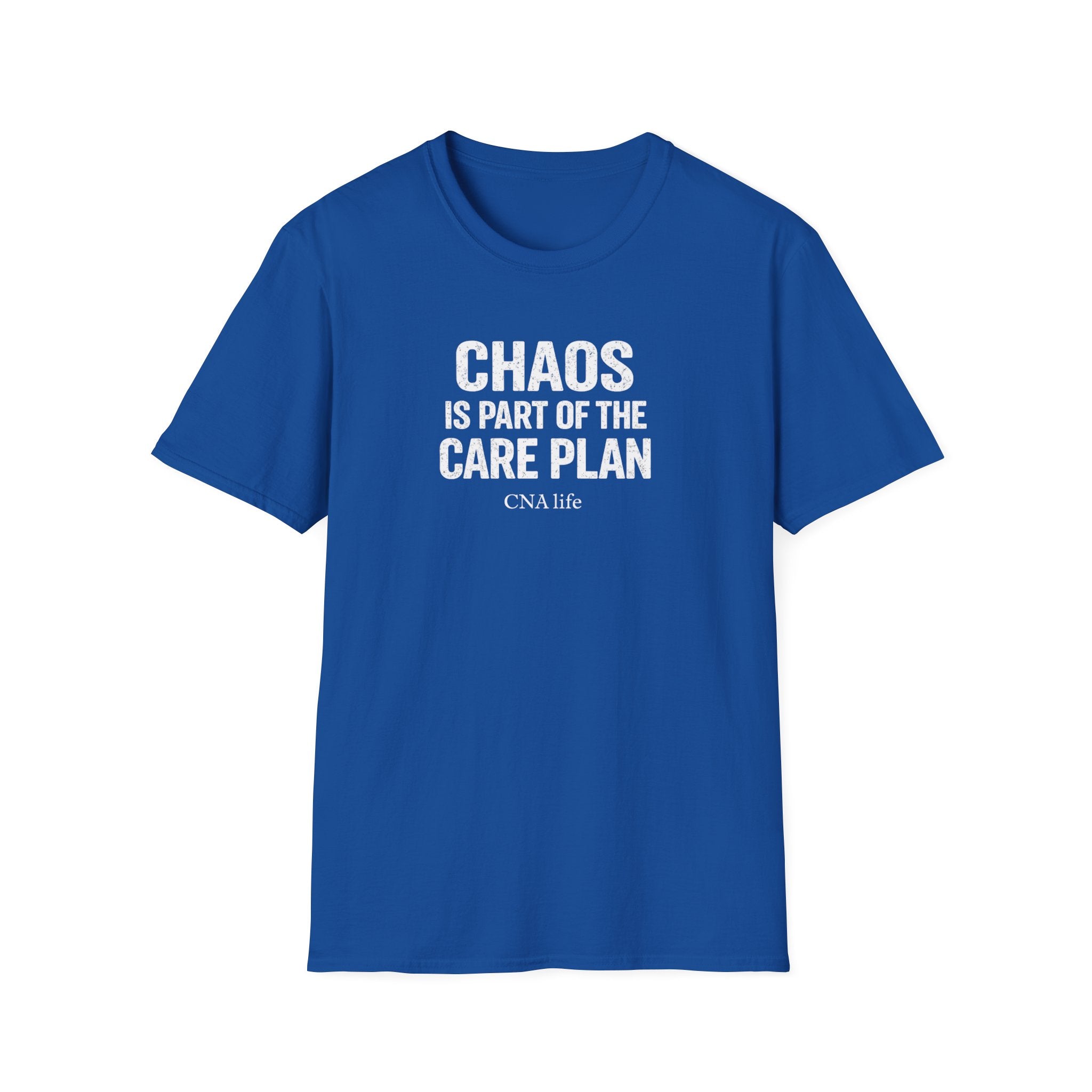 CNA T-Shirt — "Chaos Is Part of the Care Plan"