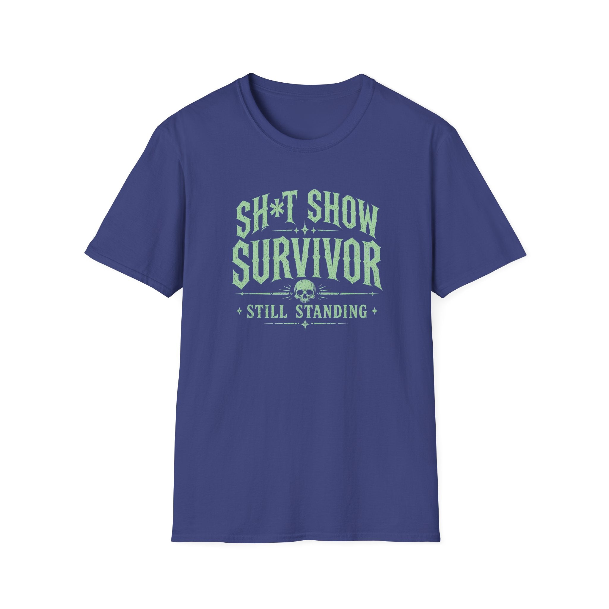 Survivor T-Shirt — "Sh*t Show Survivor: Still Standing" Graphic Tee