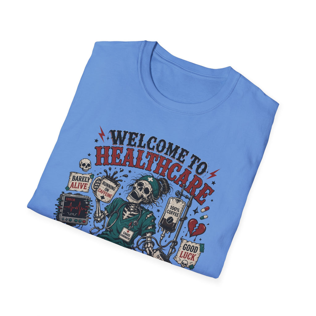 T-Shirt — “Welcome to Healthcare: Where Sleep Is Optional Skull Graphic Tee