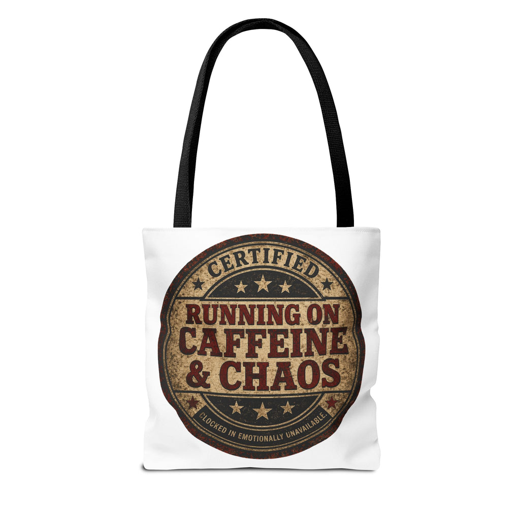 Running on Caffeine & Chaos Tote Bag