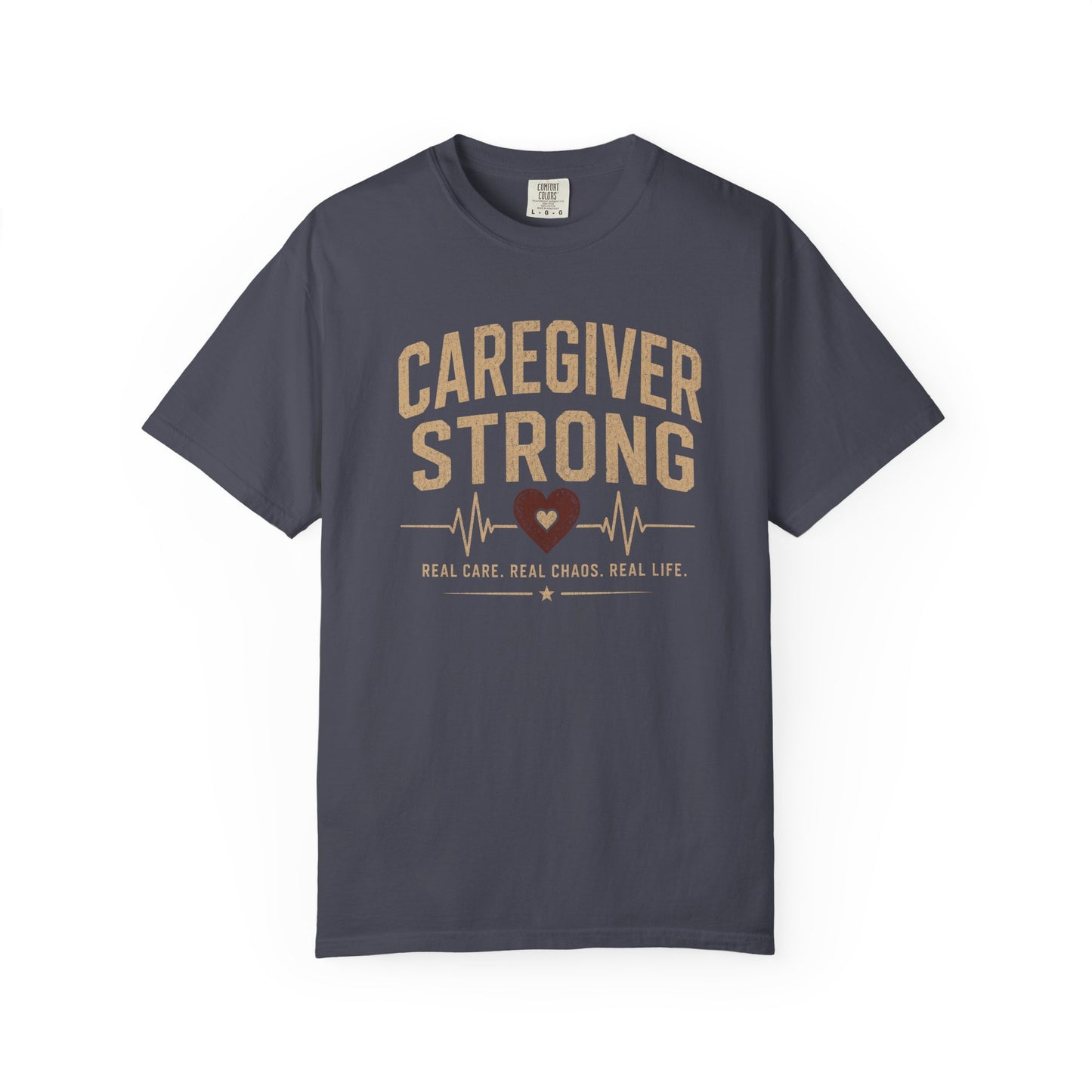 Caregiver Strong T-Shirt — Nurse & Family Caregiver Support Tee