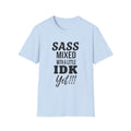 Camiseta con un toque de sarcasmo mezclado con un poco de "aún no sé"