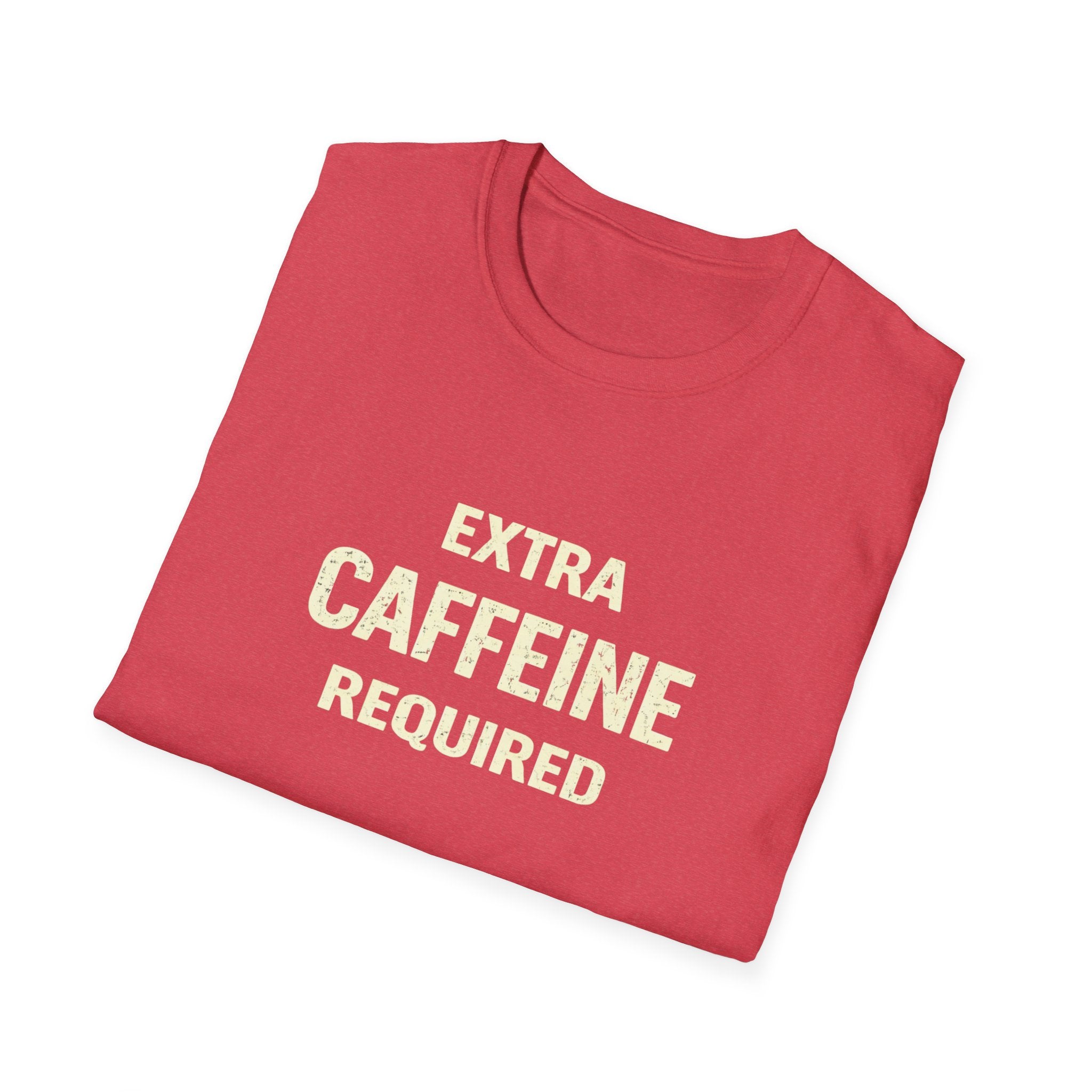 EXTRA Caffeine Required