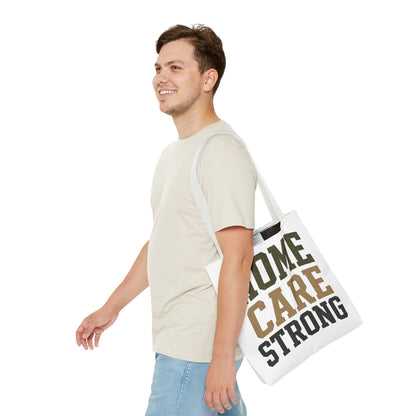 Home Care Strong Tote Bag — Durable AOP Shopper for Caregivers & Nurses