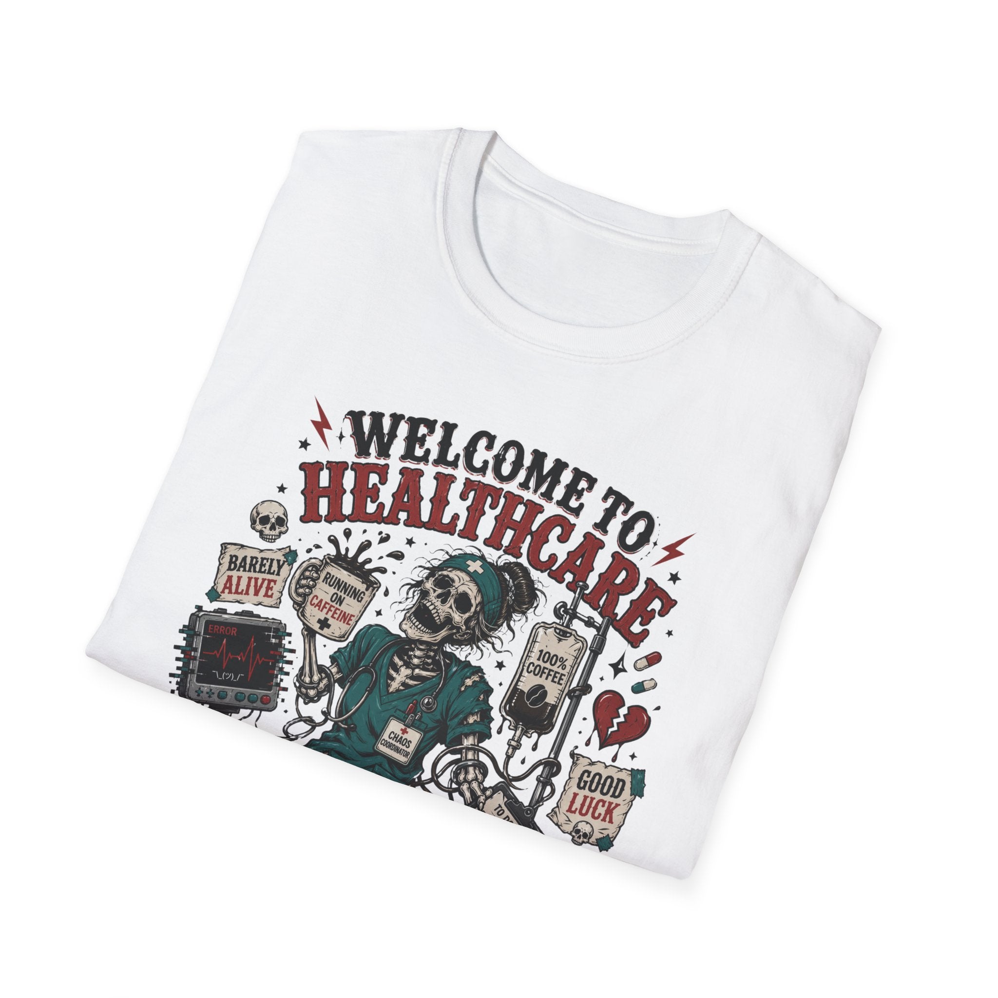 T-Shirt — “Welcome to Healthcare: Where Sleep Is Optional Skull Graphic Tee