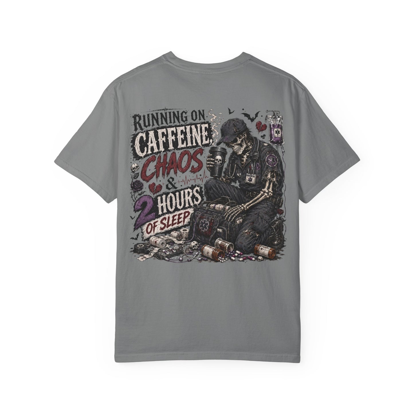 Caffeine, Chaos & 2 Hours of Sleep T-Shirt — Health Care  Grunge Graphic Tee