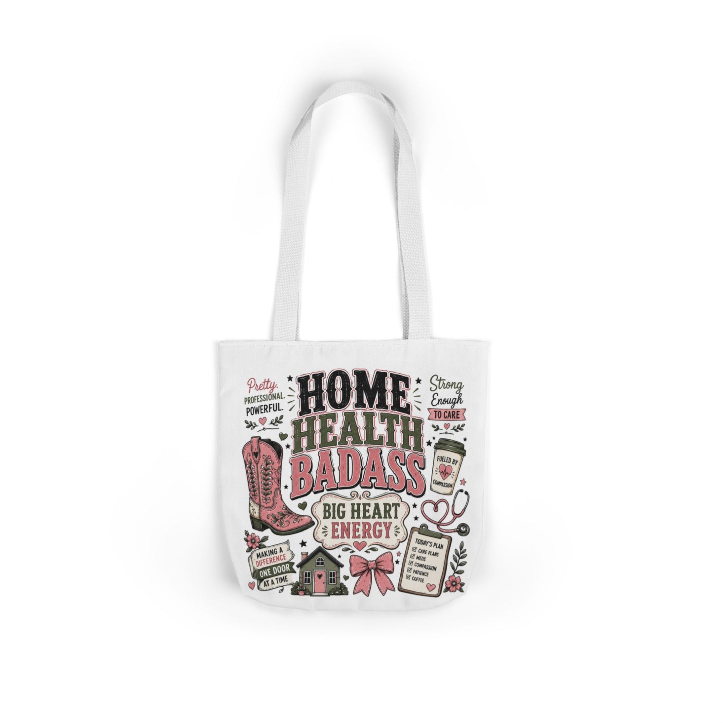 Home Health Care Badass Canvas Tote Bag — Nurse & Caregiver Gift