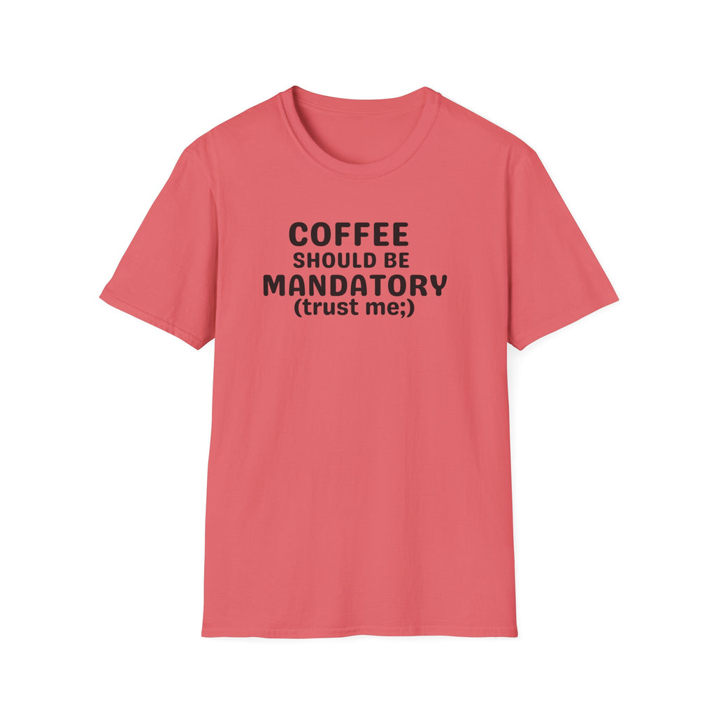 Coffee Should Be Mandatory