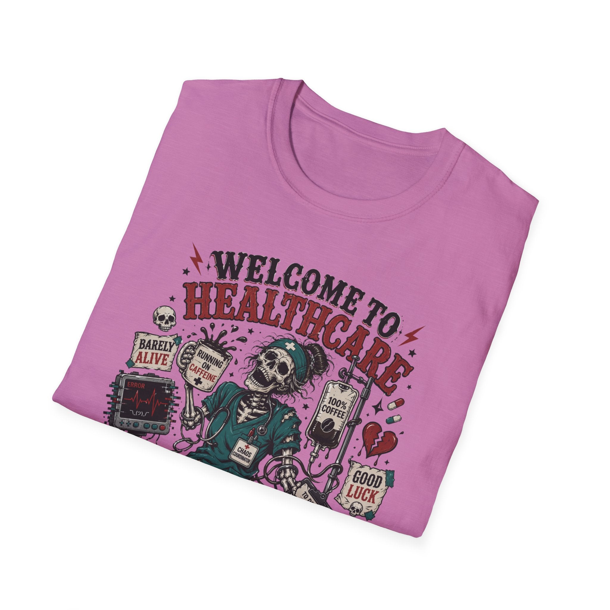 T-Shirt — “Welcome to Healthcare: Where Sleep Is Optional Skull Graphic Tee