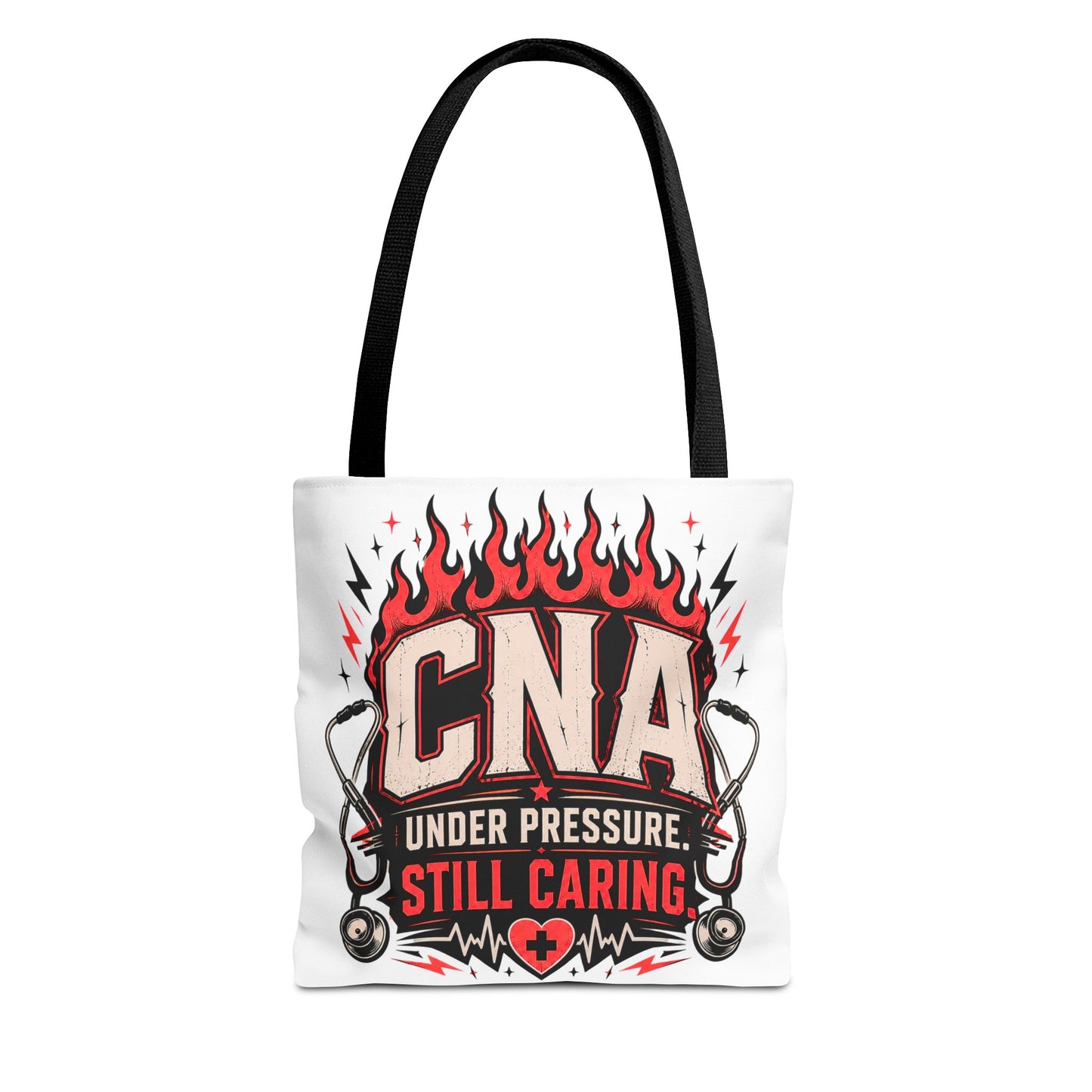 CNA Tote Bag — "Under Pressure, Still Caring" Nursing Assistant Stethoscope Design