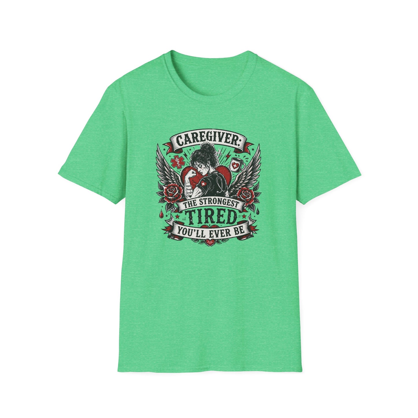 Caregiver T-Shirt — "The Strongest, Tired You'll Ever Be" Support Tee