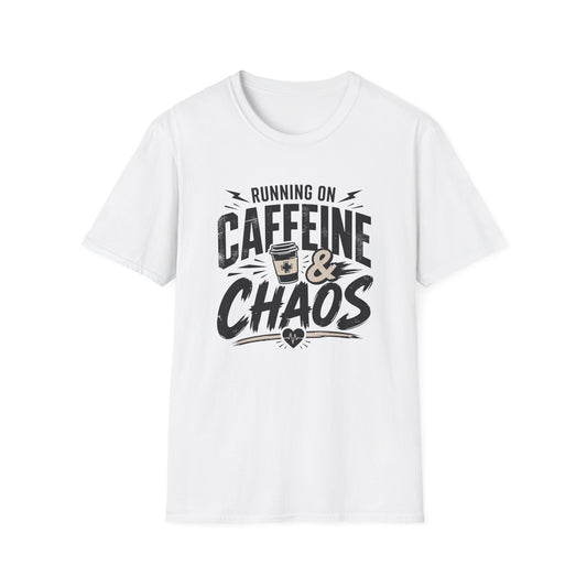 Caffeine & Chaos T-Shirt — "Running on Caffeine & Chaos" Funny Coffee Tee