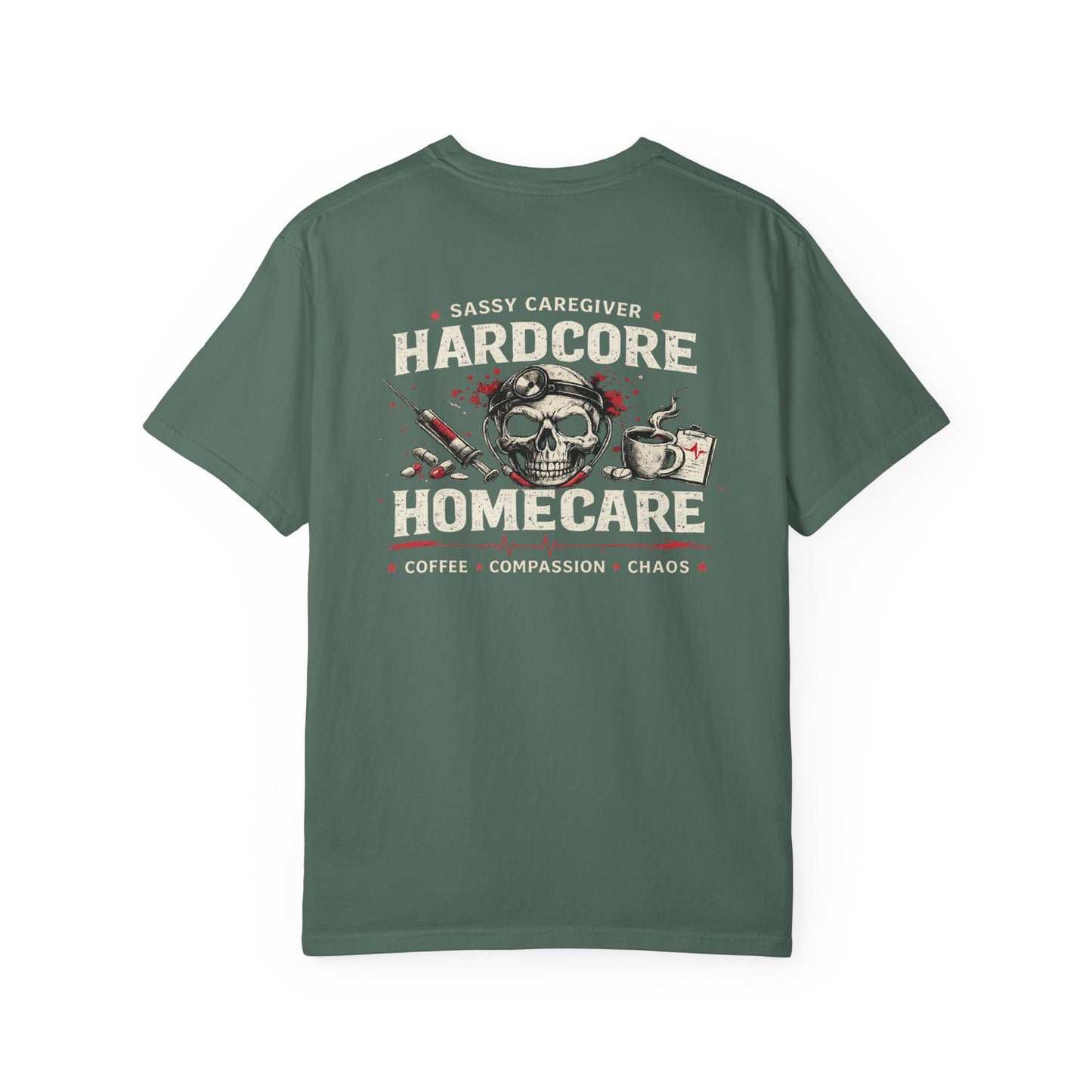 Hardcore Homecare T-Shirt — Skull Nurse & Medical Tools Graphic