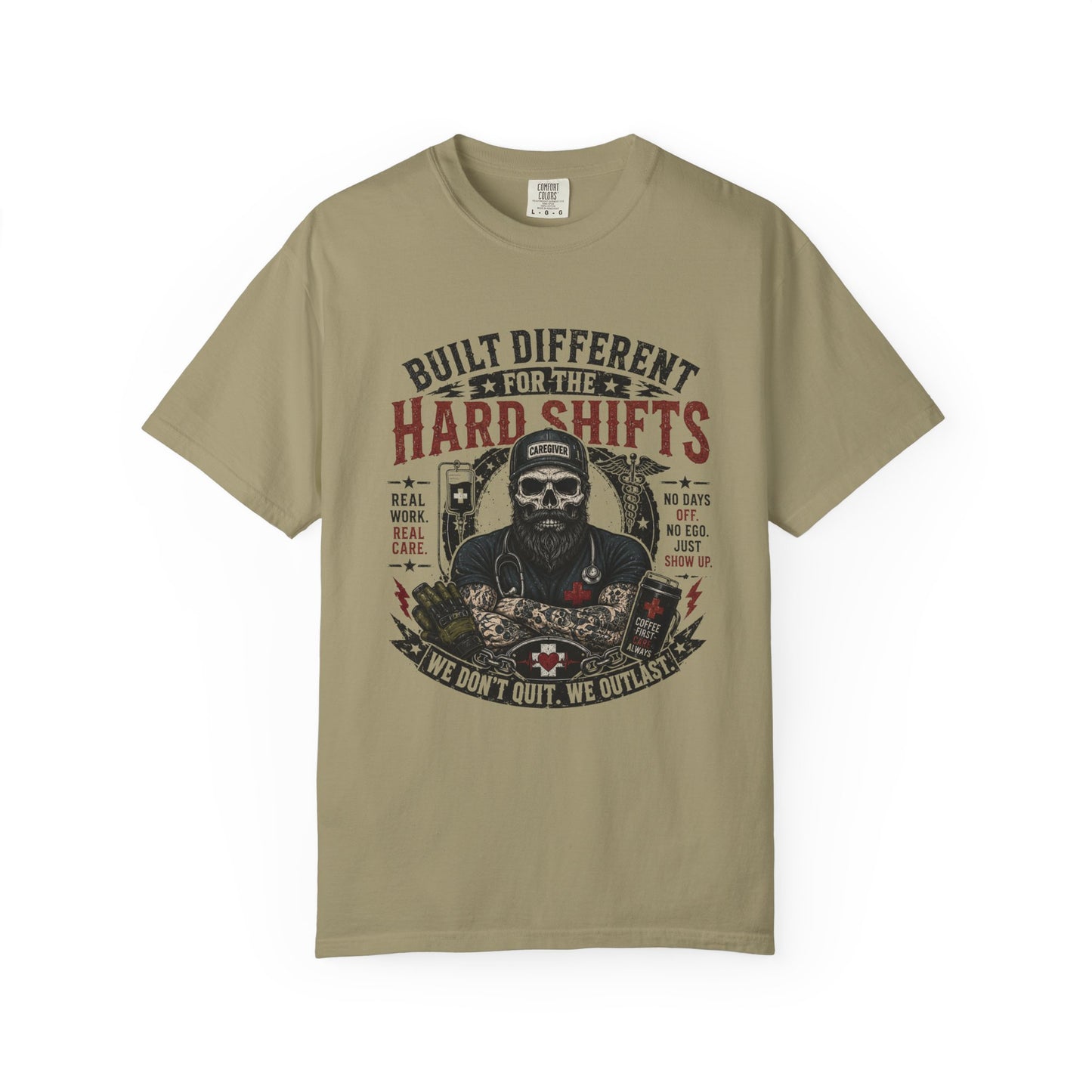 Built Different For Hard Shifts Men  T-Shirt — Heavy-Duty Work Crew Tee
