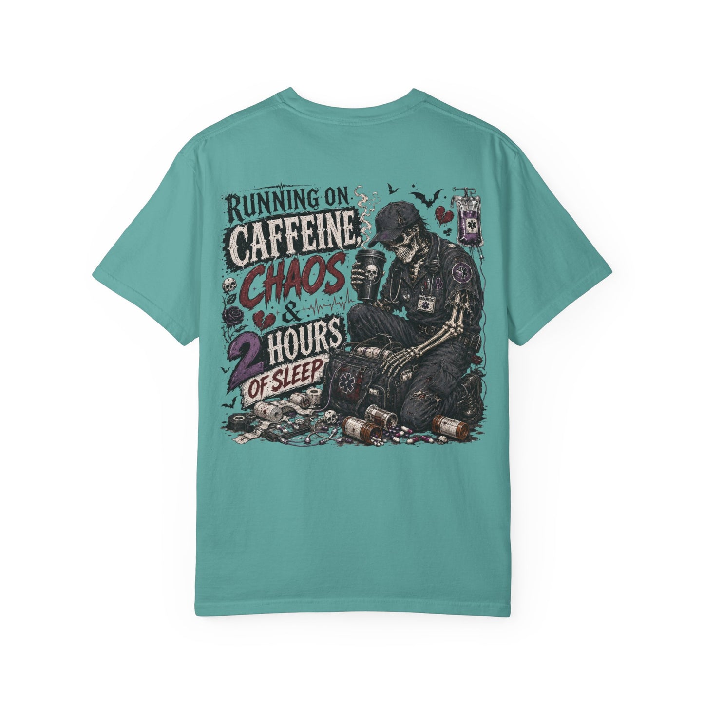 Caffeine, Chaos & 2 Hours of Sleep T-Shirt — Health Care  Grunge Graphic Tee