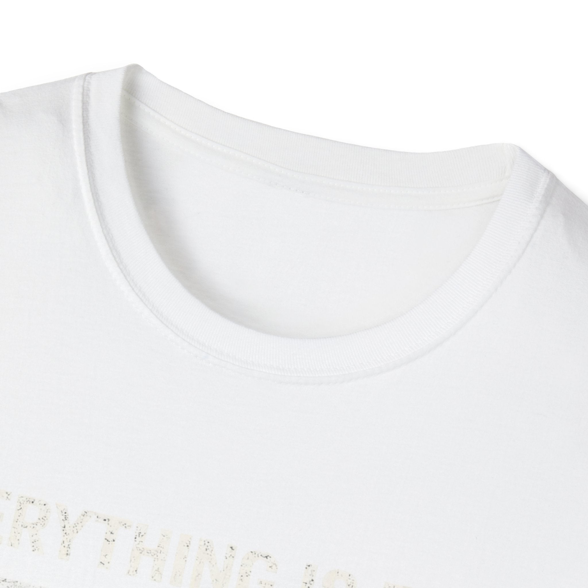 Minimalist 'Everything Is Fine' White Tee — Subtle Irony Graphic T-Shirt
