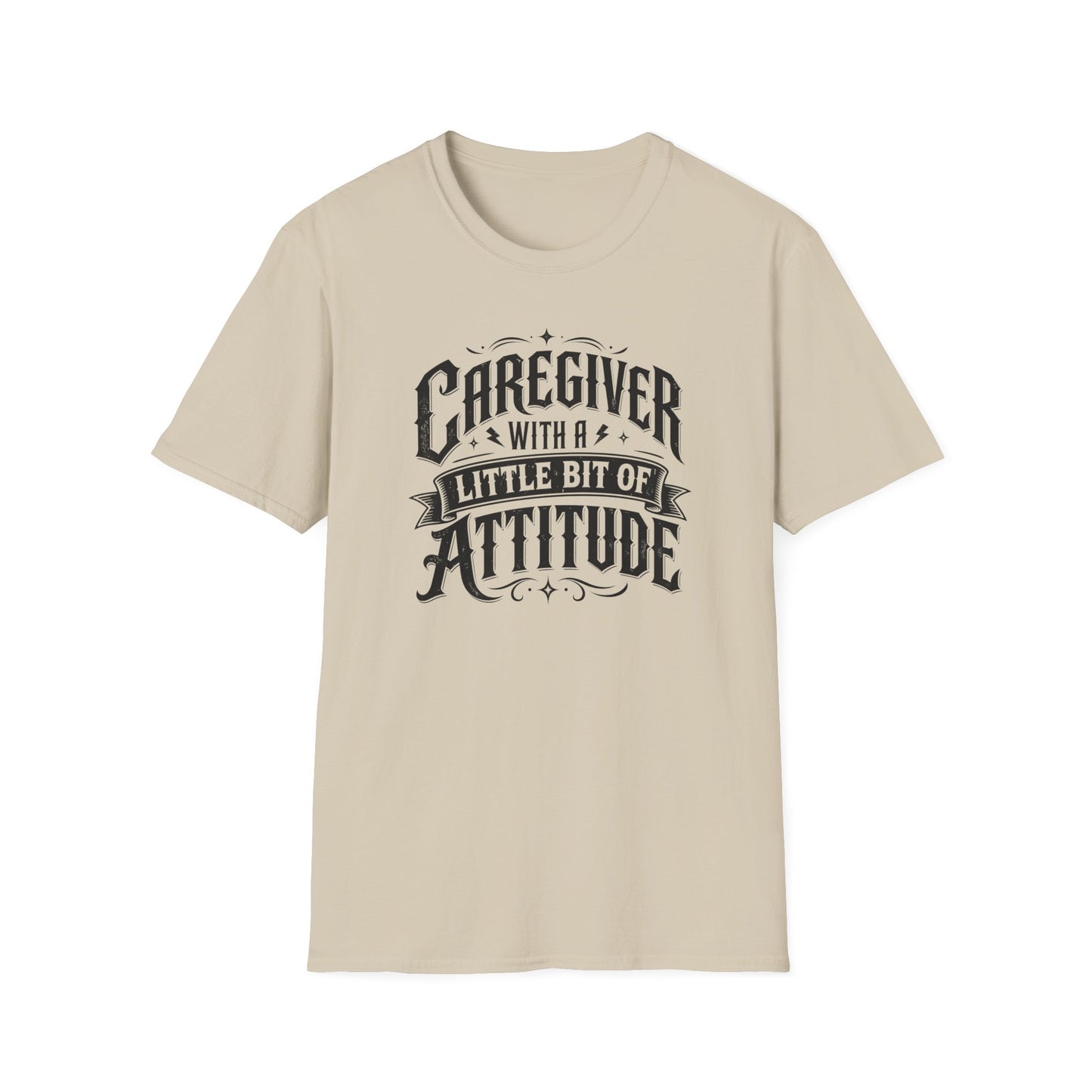 Caregiver T-Shirt - "Caregiver With A Little Bit Of Attitude" Graphic Tee