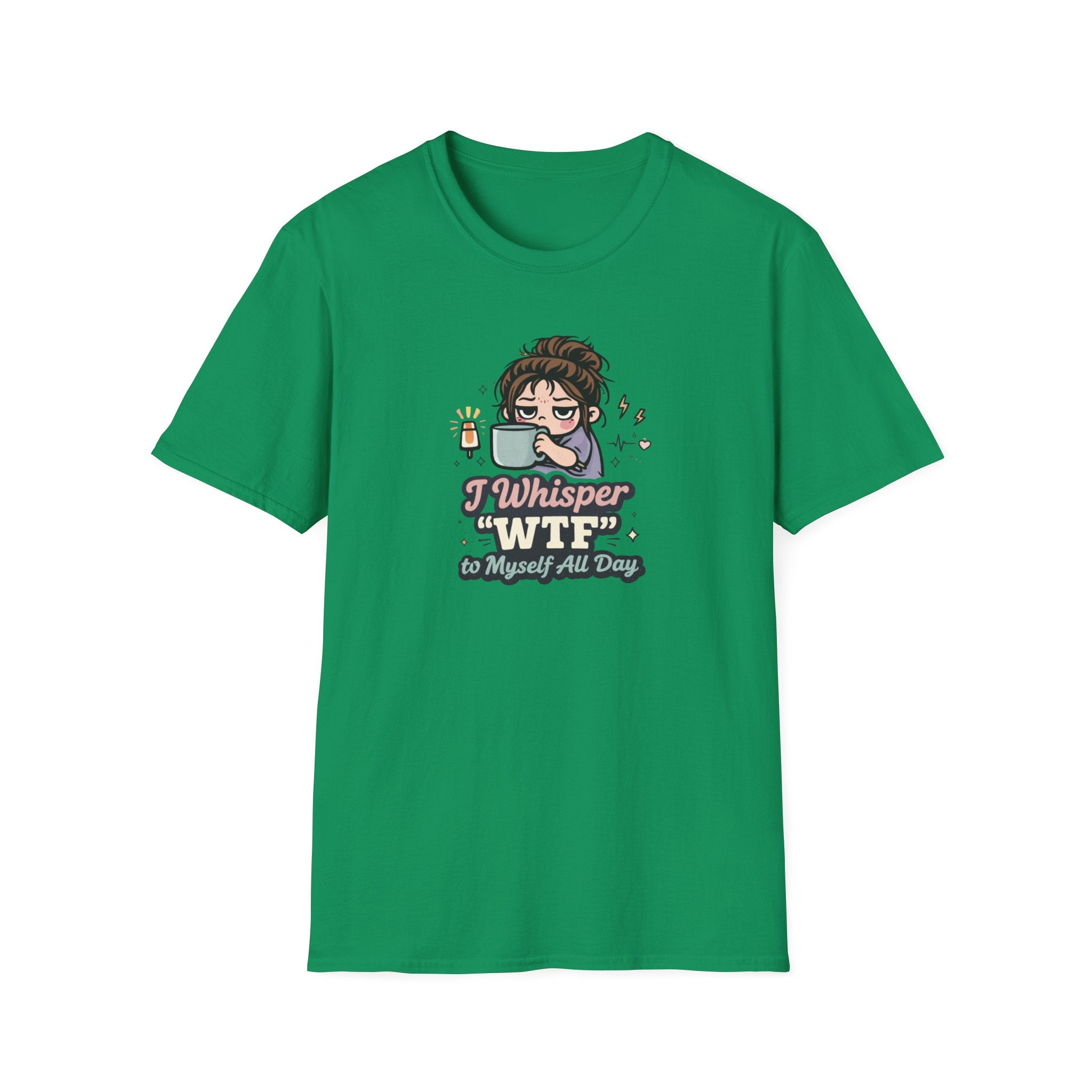 “I Whisper ‘WTF’ to Myself All Day”
