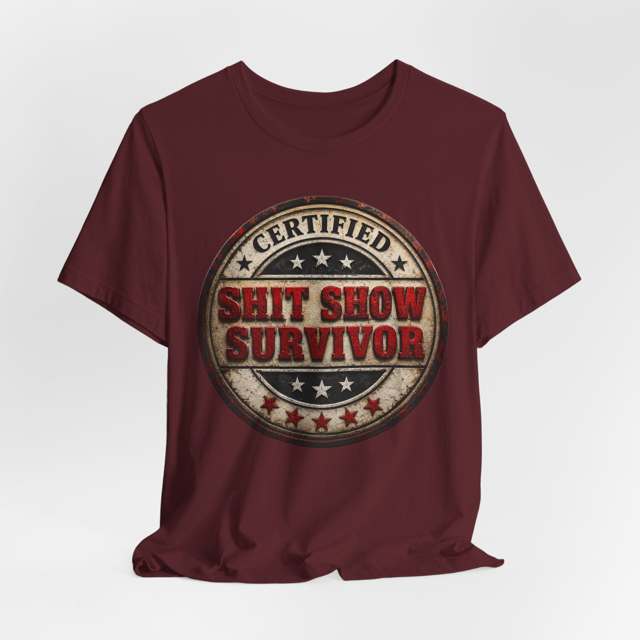 Certified Shit Show Survivor T-Shirt "Certified Shit Show Survivor vintage badge graphic tee — funny caregiver nurse t-shirt"