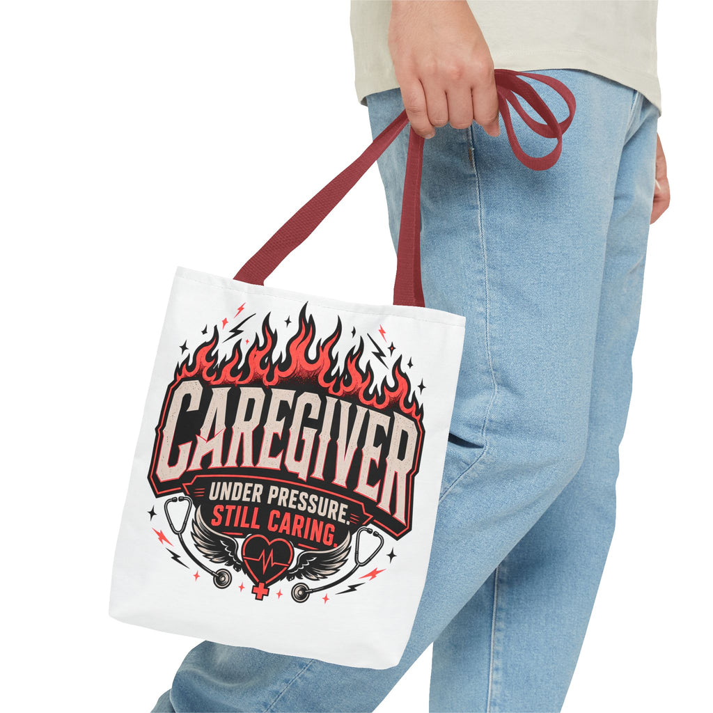 Caregiver Tote Bag — "Under Pressure, Still Caring" Flame Design