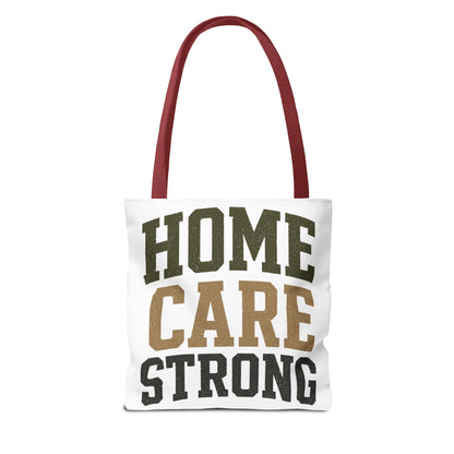 Home Care Strong Tote Bag — Durable AOP Shopper for Caregivers & Nurses