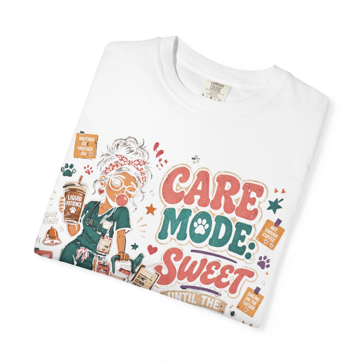 Care Mode Coffee T‑Shirt — "Care Mode: Sweet Until the Coffee Runs Out" Graphic Tee