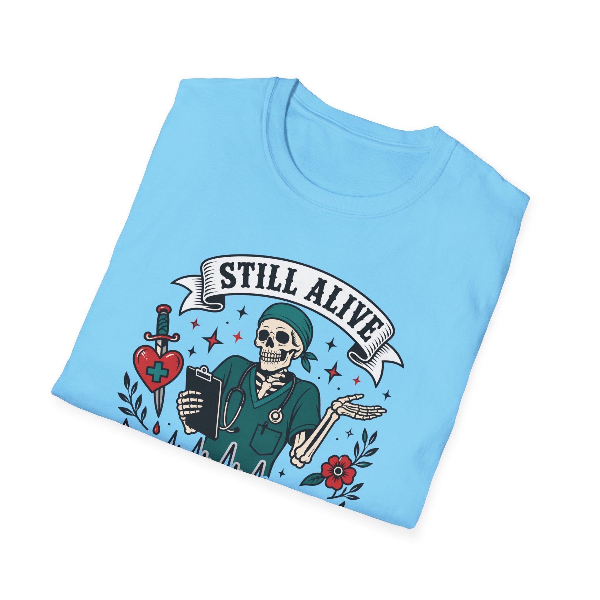 Still Alive Skeleton T-Shirt — "Still Alive You're Welcome" Graphic Tee