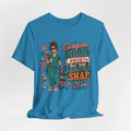 Caregiver Mode Tee — "Sweet But Will Absolutely Snap" Nursing Shirt