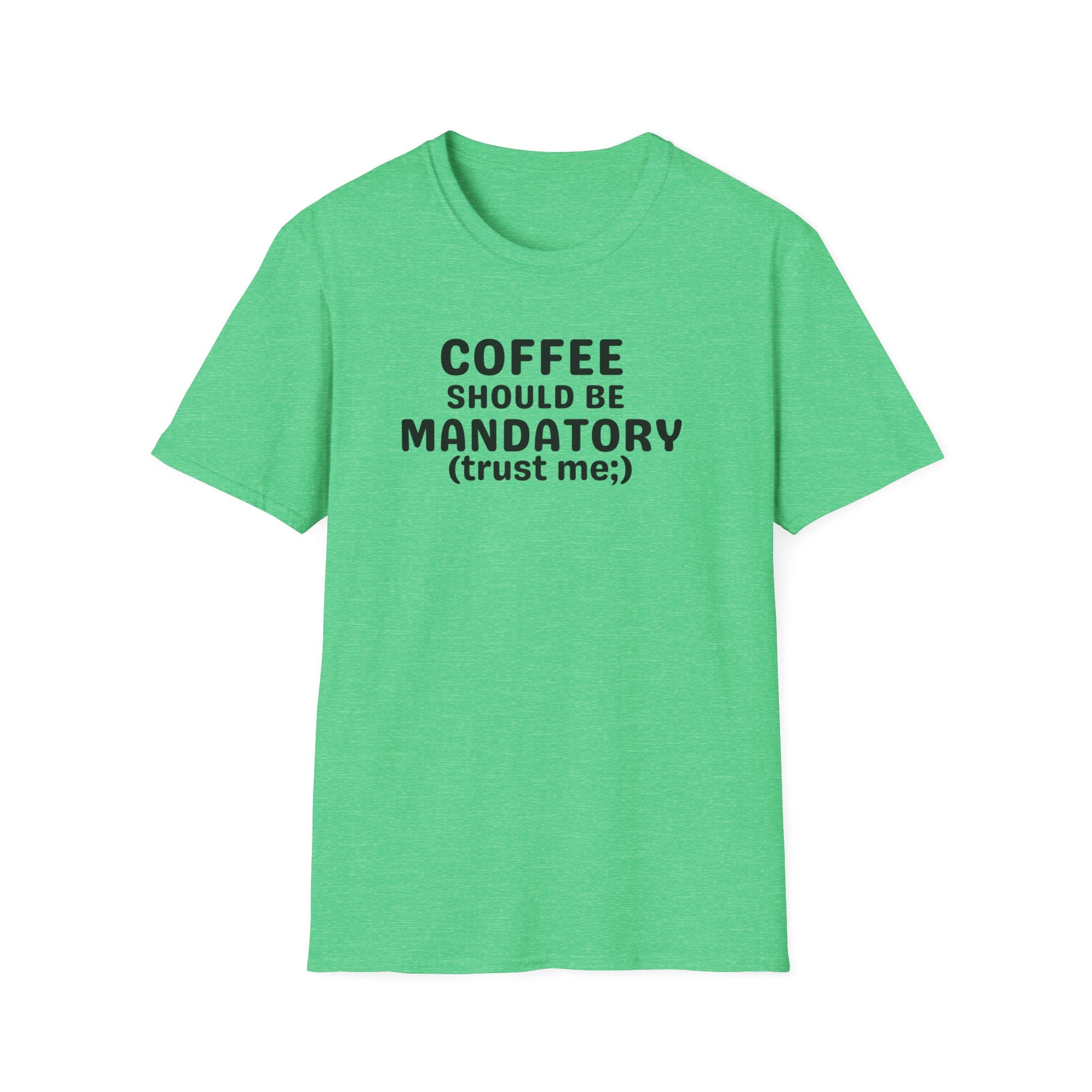 Coffee Should Be Mandatory