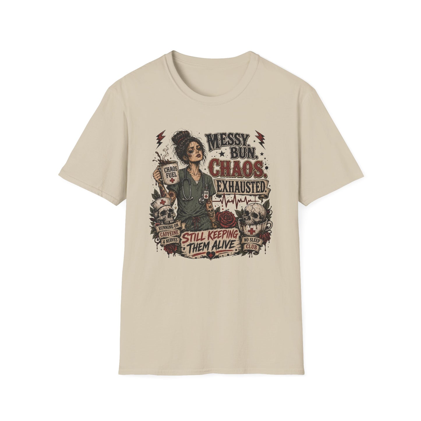 "Messy Bun, Chaos, Exhausted, Still Keeping Them Alive" Graphic Tee