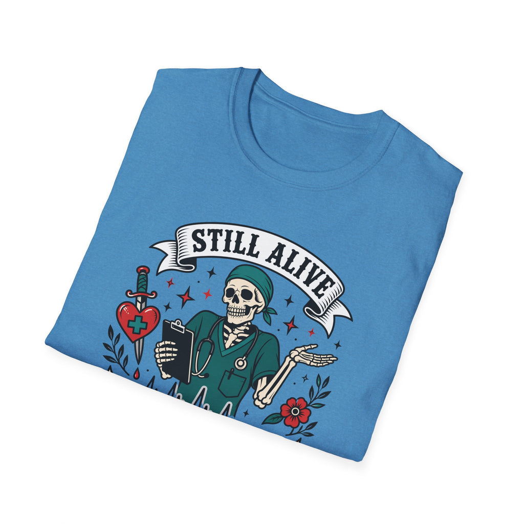 Still Alive Skeleton T-Shirt — "Still Alive You're Welcome" Graphic Tee
