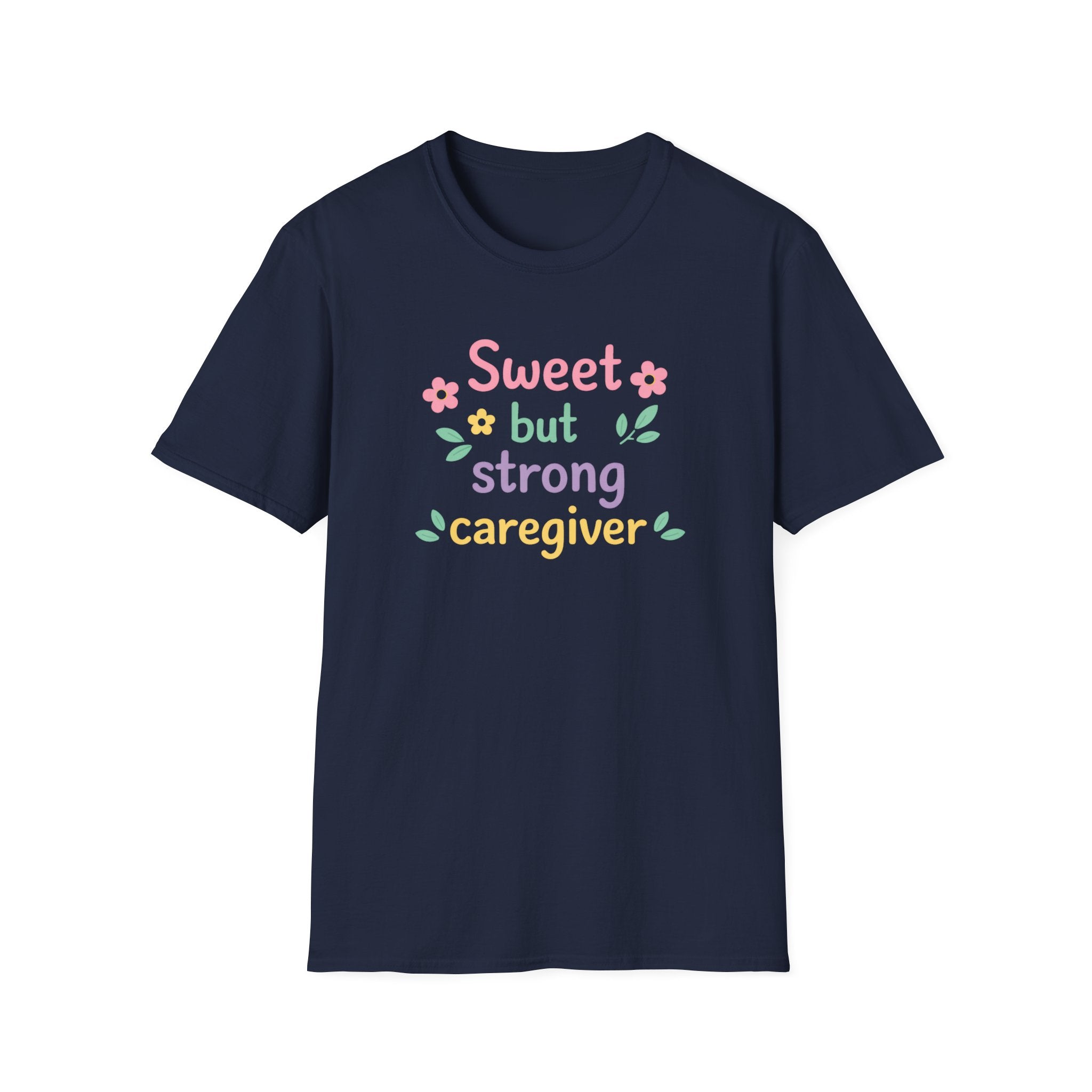 Sweet but Strong Caregiver