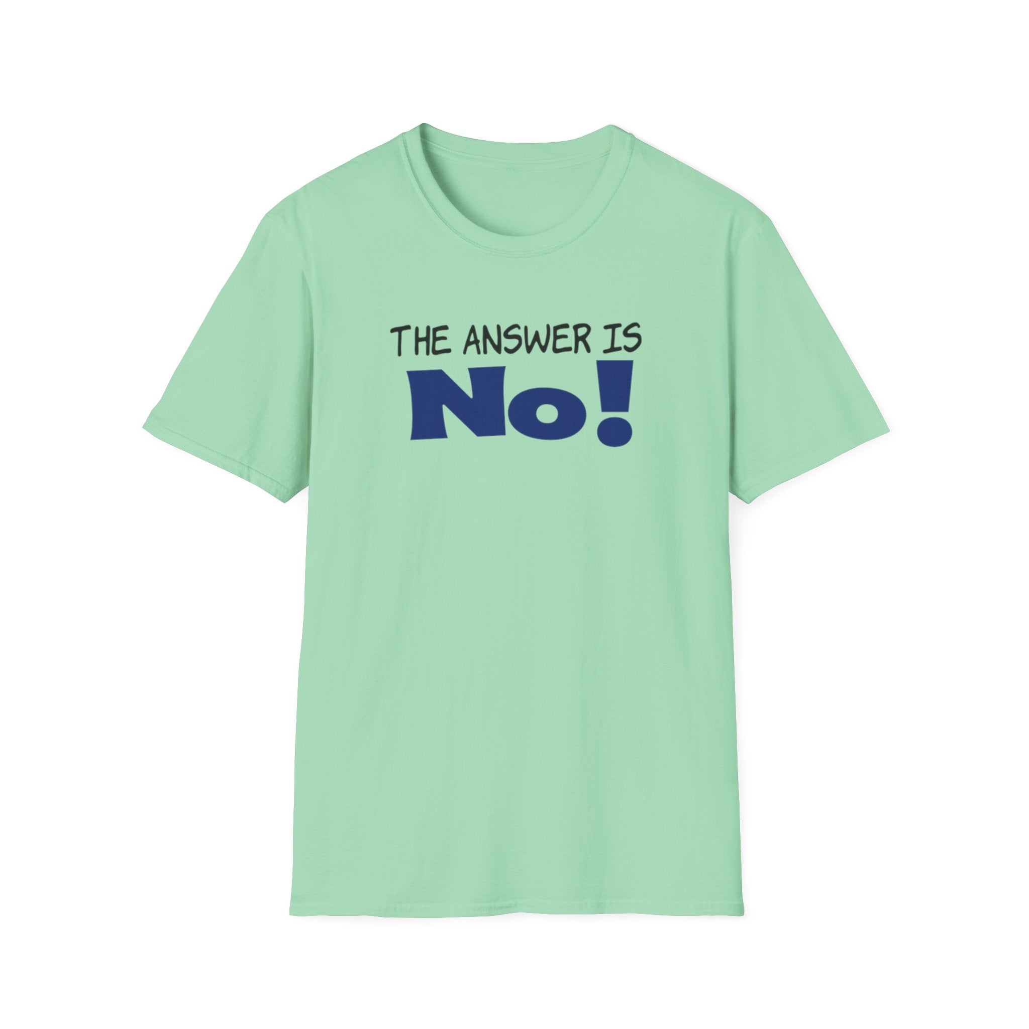 Camiseta con mensaje: "¡La respuesta es no!", camiseta gráfica llamativa