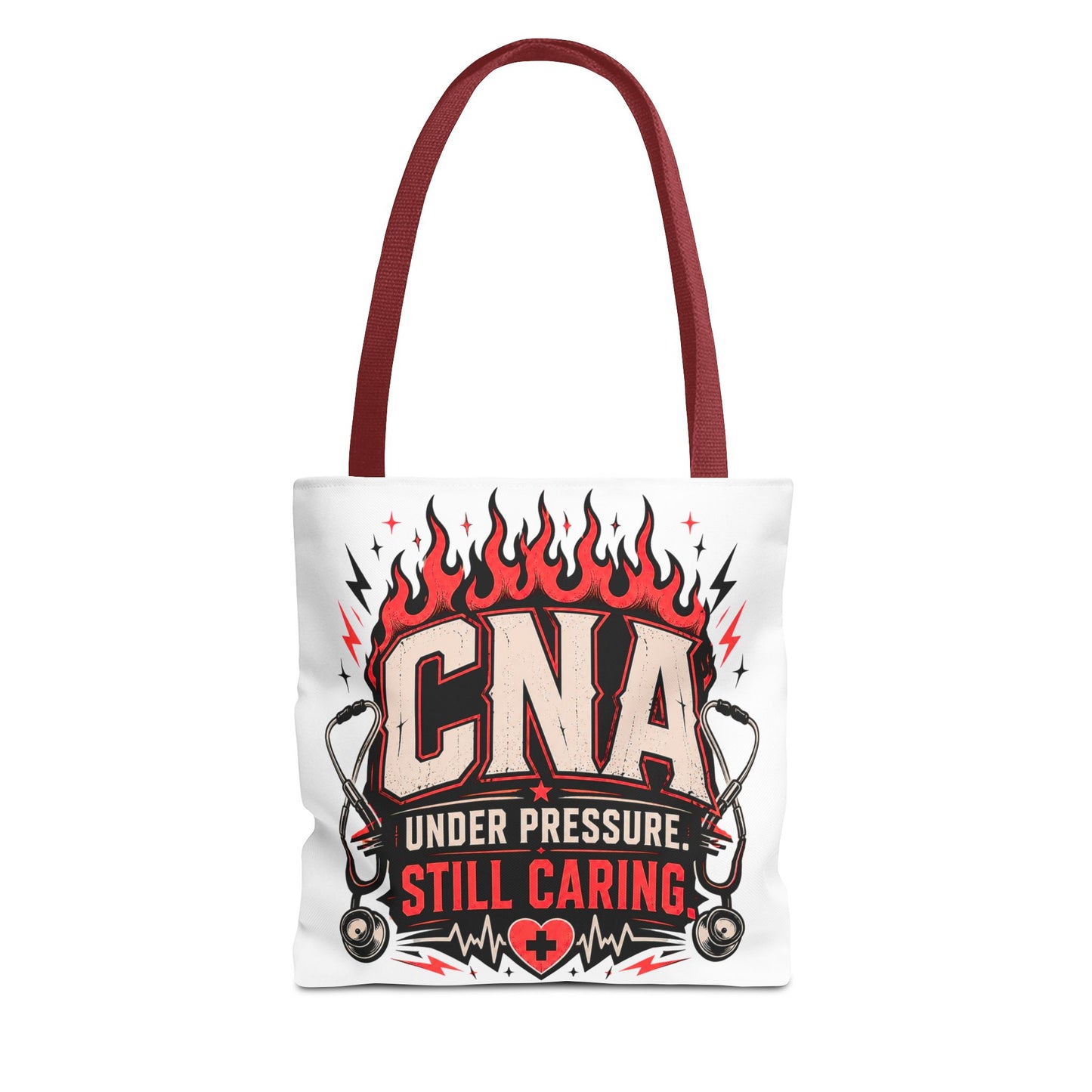 CNA Tote Bag — "Under Pressure, Still Caring" Nursing Assistant Stethoscope Design