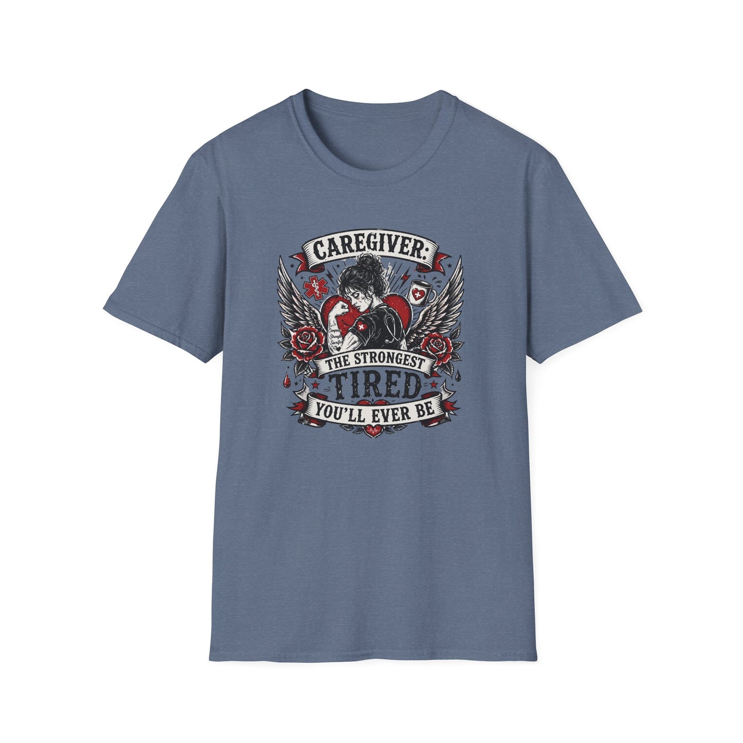 Caregiver T-Shirt — "The Strongest, Tired You'll Ever Be" Support Tee