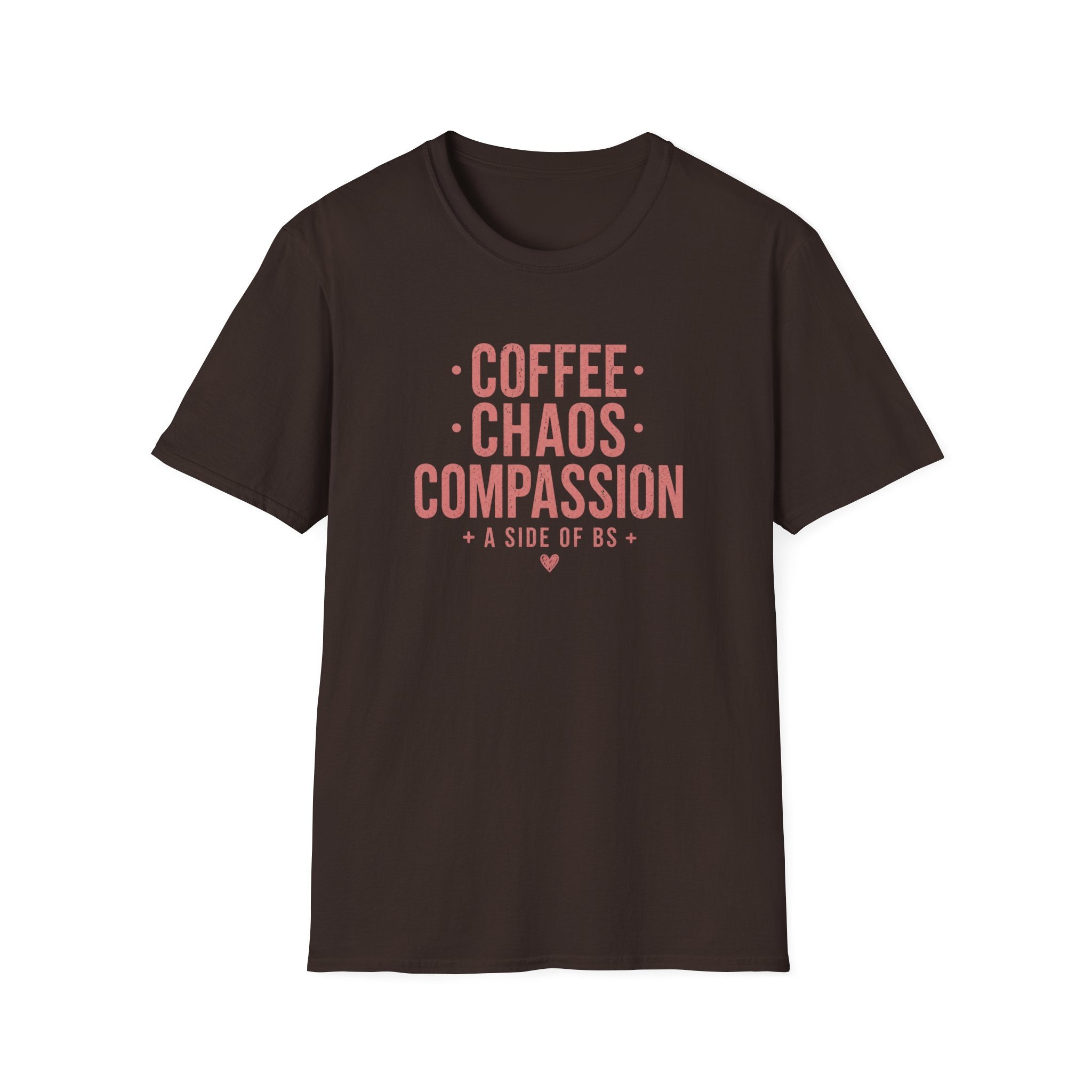 T-Shirt — "Coffee Chaos Compassion" Graphic Tee (A Side of BS)