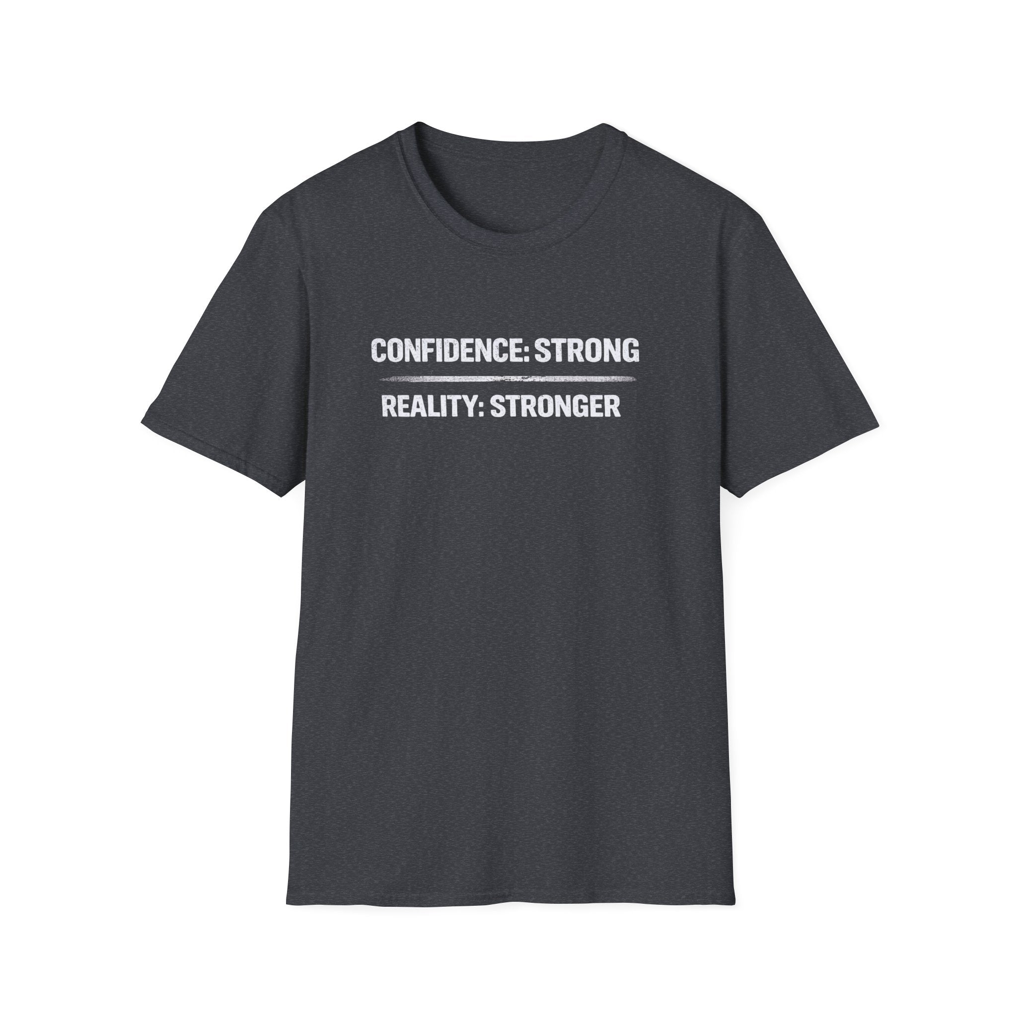 Confidence Strong T-Shirt — Motivational Graphic Tee