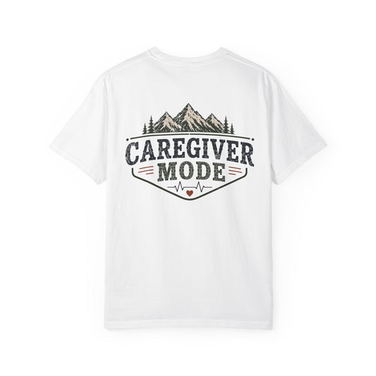 Caregiver Mode T-Shirt — Heartbeat Logo & Mountain Graphic