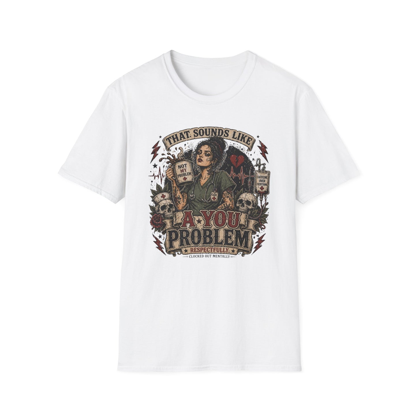 That Sounds Like A You Problem T-Shirt — Funny Sarcastic Witch Graphic Tee
