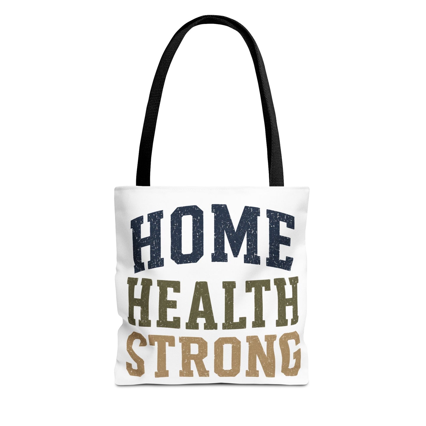 Home Health Strong Tote Bag — Durable Nurse & Caregiver Support Tote
