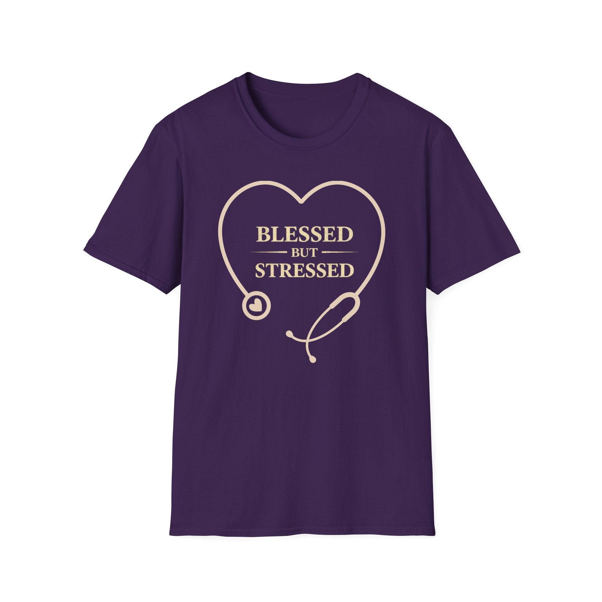 Blessed But Stressed  — Heart Stethoscope Graphic