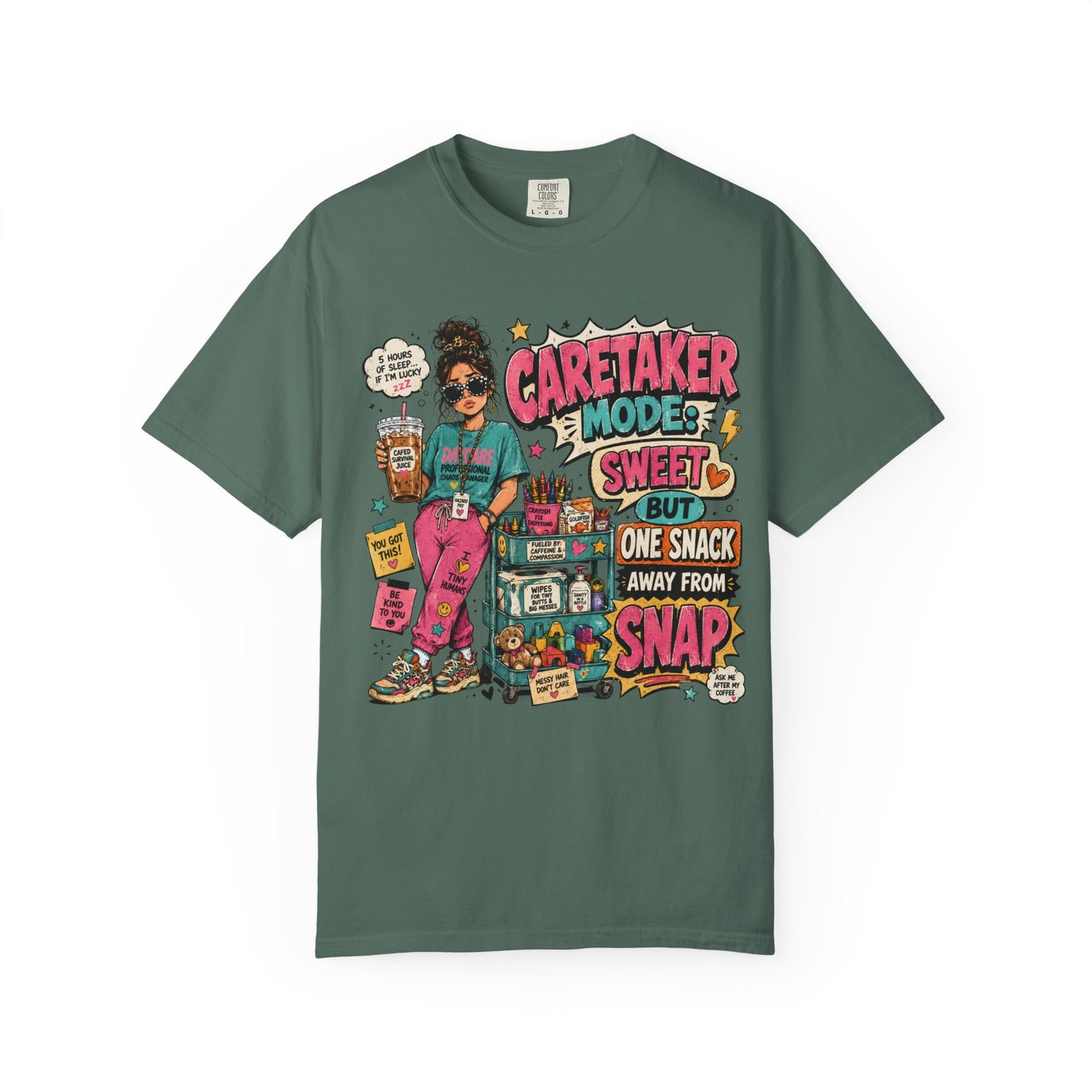 Caretaker Mode T-Shirt — "Caretaker Mode: Sweet But One Snack Away From Snap" Graphic Tee